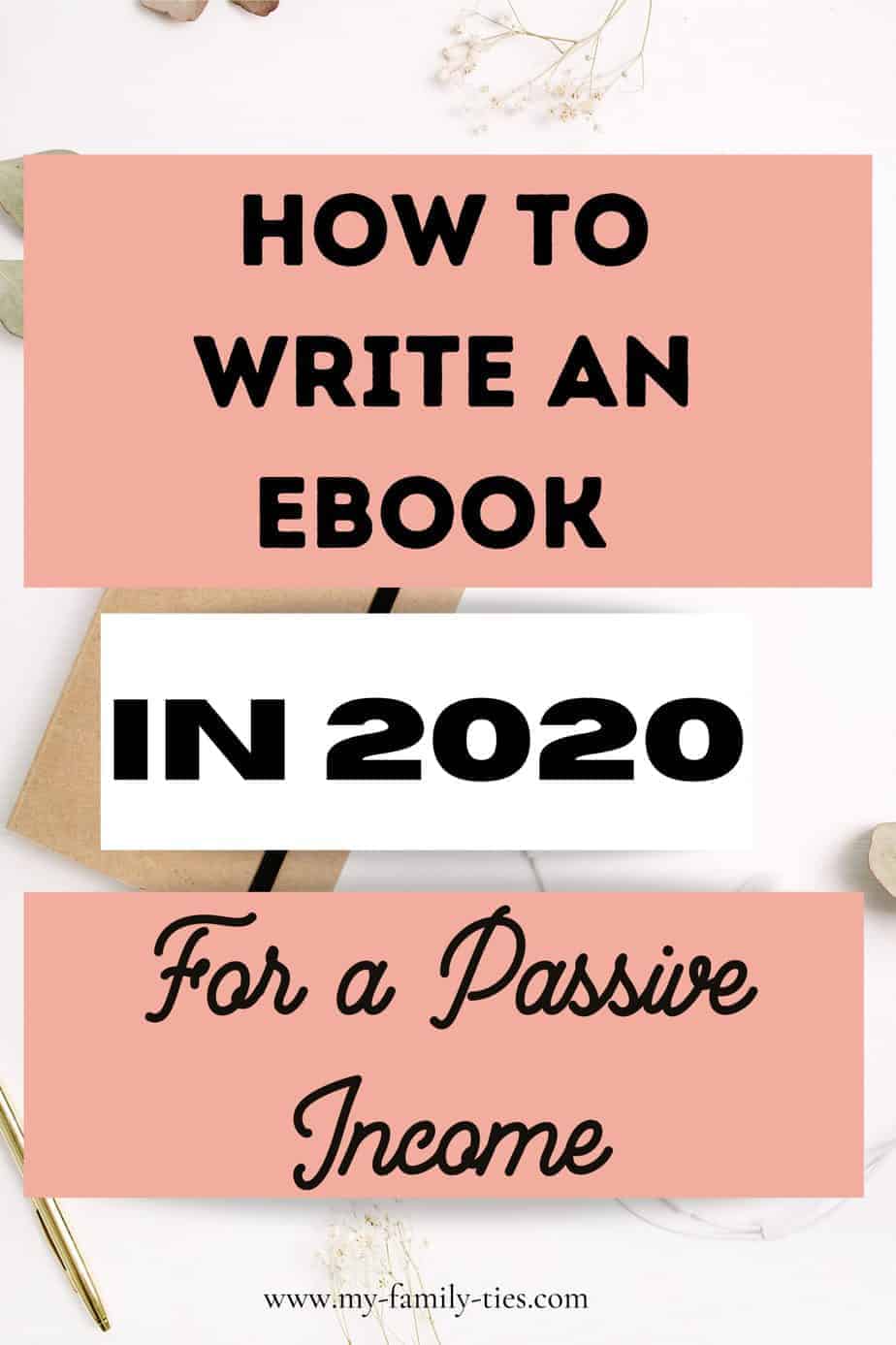 Have you ever wanted to write an ebook to create a passive income? Here are some top tips and ideas to help you create your ebook today! | My Family Ties