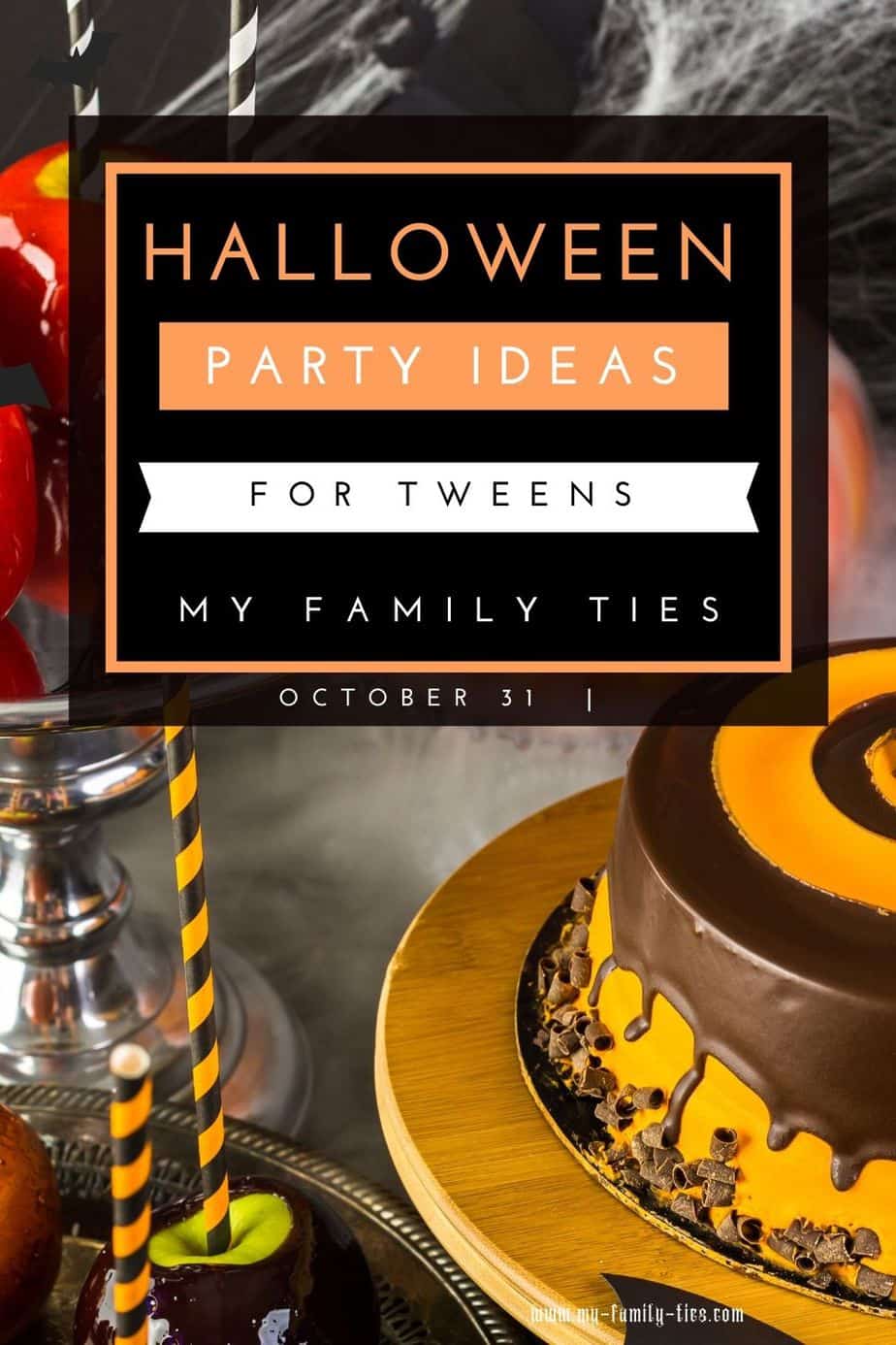 Halloween party ideas for tweens and teens.
Party food for Halloween party black and orange decor
My Family Ties 