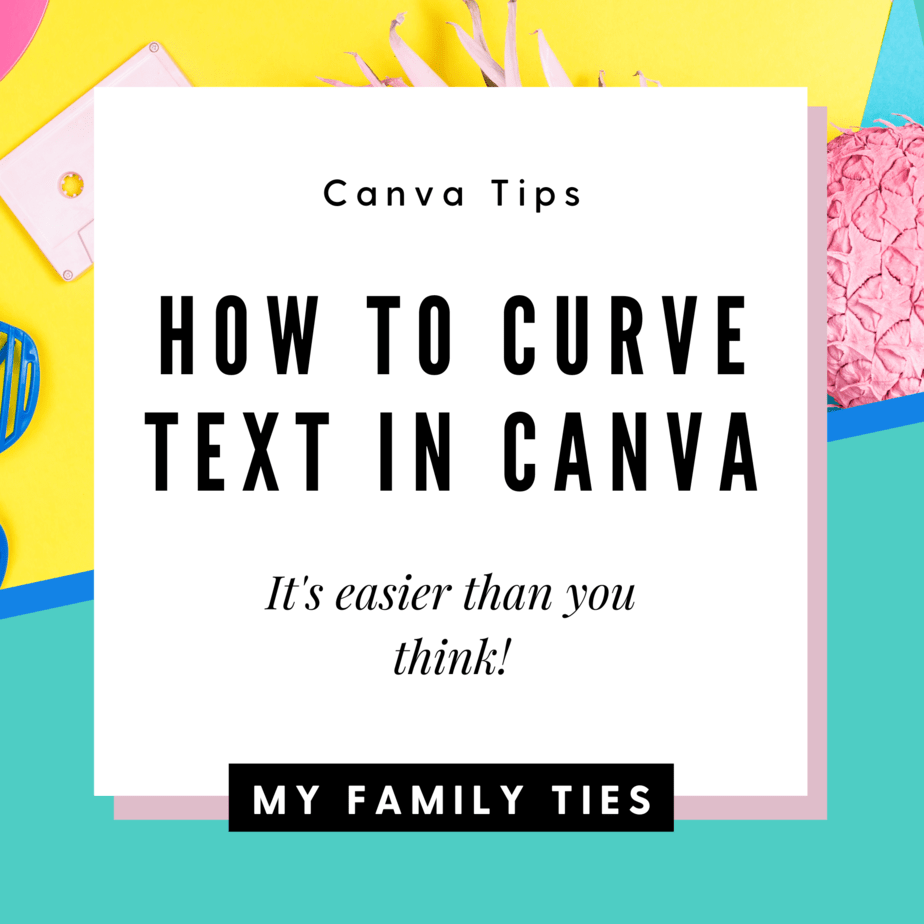 Canva Tips: How To Curve Text In Canva